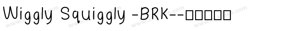 Wiggly Squiggly -BRK-字体转换